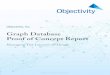 Graph Database Proof of Concept Report - Objectivity€¦ · Objectivity hite Paper: Graph Database Proof of Concept Report - Managing The Internet of Things Transitive Closure Find