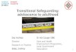 Transitional Safeguarding: adolescence to adulthood Transitional Safeguarding: adolescence to adulthood