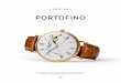 PORTOFINO - IWC · 2020-05-28 · lage of Portofino on the Golfo del Tigullio near Genoa in Italy has been a place where the rich and famous from all over the world gather. The narrow