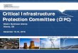 Critical Infrastructure Protection Committee (CIPC) Highlights and...Critical Infrastructure Protection Committee (CIPC) Westin Buckhead Atlanta Atlanta, GA December 15-16, 2015 2
