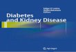 Edgar V. Lerma Vecihi Batuman Editors Diabetes and Kidney … · 2015-11-08 · ersity ulane v T UniSchool of Medicine , w Orleans , Ne LA , USA Jufman, ey effr A. M.D Department
