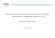 Plywood and Composite Wood Products (PCWP) Information ...Plywood and Composite Wood Products (PCWP) Information Collection Request (ICR) General Overview October 2017. Overview Background
