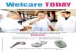 Welcare TODAY€¦ · Issue No. 2 | Volume No. 1 | Published on 1 June 2016 3 Welcare TODAY Dr Bharat Mody and Dr Harshida Mody with Omar Mubarak and son from Kenya, Omar had a very