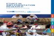 ETHICS IN IMPLEMENTATION RESEARCH...• Bagoes Widjanarko, Tuberculosis Operational Research Group, Jakarta, Indonesia Participants in the workshop in Accra, Ghana: • George Obeng-