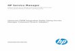 HP ServiceManager - Amazon S3 · HP ServiceManager SoftwareVersion:ServiceManager9.40;UniversalCMDB10.20orlater ForthesupportedWindows®andUnix®operatingsystems UniversalCMDBIntegrationGuide(UsingService