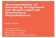 Accessibility of Housing Programs for Brain Injured ... · INTRODUCTION: Homelessness/unstable housing and traumatic brain injury (TBI) often co‐exist. Due to increased occurrence