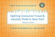 Fighting Consumer Fraud & Identity Theft in New York...Fighting Consumer Fraud & Identity Theft in New York TO HEAR THE WEBINAR CALL 1 -800-230-1092 Federal Trade Commission Webinar
