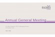 Annual General Meeting - Patrys · regulatory actions, the strength of competition and the effectiveness of the Company's ... Multiple Myeloma – Presentation 12 Annual General Meeting