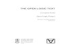 THE OPEN LOGIC TEXT - University of Calgary in Albertarzach/static/open... · The Open Logic Text is an open-source, collaborative textbook of formal meta-logic and formal methods,