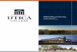 Official Brand Identity · and reputation worldwide. The guidelines and standards within it reflect the official policy of Utica College with respect to branding and communications