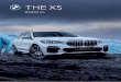 THE X5 - BMW · 2020-05-01 · xDrive30i X设计套装 xDrive30i M运动套装 xDrive40i M运动套装 xDrive40i 尊享型 M运动套装 xDrive45e M运动套装 BMW专属定制 冬季套装