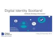 Digital Identity Scotland - Scottish Government Blogs · Our vision for digital identity Digital identity is an important part of the UK's digital economy and society. It can help: