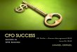 GUIDE TO CFO SUCCESS - Samuel's CFO Websitedergelcfo.com/wp-content/uploads/2015/06/FEI-Dallas-Secrets-to-CFO-Success.pdfguide to cfo success s a m u e l d e r g e l invest in your