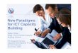 New Paradigms for ICT Capacity Building · 2011-09-19 · New Paradigms for ICT Capacity Building Robert Shaw Head, ITU-D Human Capacity ... institutions crucial. 9 What does this