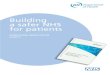 Building a safer NHS for patients - NICPLD · 2019-06-14 · 2 Building a Safer NHS for Patients. Foreword by the Parliamentary Under Secretary of State ... With the developing work