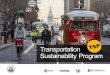 Sustainability Program - SFMTA I… · Transportation Sustainability Program Transportation Sustainability Program Initiation Hearing – April 28, 2016 March 2016 November 2015 Keeping