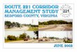 Route 221 Corridor Management Study Page 1...Route 221 Corridor Management Study Page 3 Bedford County Gateway Corridor The alternative to exploiting the economic resource of Route