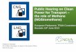 Public Hearing on Clean Power for Transport the role of ...€¦ · Diesel vs. CNG / LNG CNG 5 litre LNG 1,8 litre LNG opened the way for the medium and long distance road transport