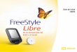 Kit de demostración del lector y el sensor€¦ · Al abrir el kit de demostración FreeStyle Libre, compruebe que el contenido no esté dañado y de tener todas las piezas enumeradas