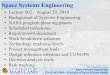 Space Systems Engineering - spacecraft.ssl.umd.edu...Space Systems Engineering ENAE 483/788D - Principles of Space Systems Design U N I V E R S I T Y O F MARYLAND DYMAFLEX Program