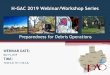 H-GAC 2019 Webinar/Workshop Series...May 15, 2019  · 1 H-GAC 2019 Webinar/Workshop Series Preparedness for Debris Operations WEBINAR DATE: MAY 15, 2019. TIME: 10:00 A.M. TO 11:30