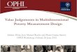 Value Judgements in Multidimensional Poverty Measurement ... · methodology M ka =(ρ k,Ma) satisfies: decomposability, replication invariance, symmetry, poverty and deprivation focus,