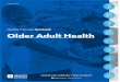 Healthy Chicago databook Older Adult Health...He databook Health 2 3 An age-friendly city is a place where all residents have a full capacity to lead long and healthy lives, where