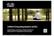 Unified Computing System (UCS) · Cisco UCS 82598KR CI 10-GE Adapter 2 Fixed Software Software, via bonding driver Cisco UCS M71KR-Q CNA 4 Fixed Software Software, via bonding driver