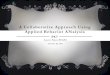 A Collaborative Approach Using Applied Behavior ANalysislehsd.ss8.sharpschool.com/UserFiles/Servers/Server_625096/File/RPDA/1718 Handouts/A...A Collaborative Approach Using Applied