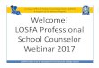 Louisiana Office of Student The Board Regents Welcome ... · Webinar 2017. LOSFA’s Vision is to be Louisiana’s First Choice for College Access Louisiana ... • Act 388 of the