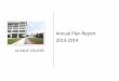 LSC Annual Plan Report 2013 - 2014 - La Salle College · 2014-10-28 · Page 1 of 31! La Salle College Annual Plan Evaluation Report 2013 – 2014 fides et opera Preamble La Salle
