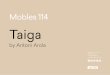 Taiga - Mobles 114 · 2018-03-07 · Taiga Antoni Arola ENG Taiga takes its inspiration from the organic shapes of Siberia’s conifer forest shown in the ﬁlm ‘Dersu Uzala’