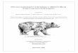 SPECIES ASSESSMENT FOR GRIZZLY ROWN EAR URSUS … · 193 kg, 135 kg (Pasitschniak-Arts 1993). The largest grizzly bear weighed in the Greater Yellowstone Ecosystem (GYE) registered