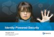 Identity-Powered Security€¦ · 3 NetIQ, Novell, SUSE Magyarországi Képviselet Mai téma Aktuális kihívások a biztonság területén Törvényiésiparágielőírások Megoldásaink