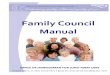 Resident and Family Advisory Council EducationResident and Family Advisory Council Education Family Council Manual About Resident and Family Advisory Council Education (R-FACE) The