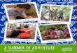 A SUMMER OF ADVENTURE...they won’t soon forget. Our most popular Greenway camp is the ACA-accredited Adventure Seekers program geared toward ages six to fourteen. This camp welcomed