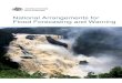National Arrangements for Flood Forecasting and …National Arrangements for Flo od Forecasting and Warning This document only focuses on arrangements for warning of flooding as a