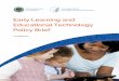 Early Learning and Educational Technology Policy …tech.ed.gov/.../2016/10/Early-Learning-Tech-Policy-Brief.pdf4 Vision The vision of the U.S. Department of Education (ED) and the