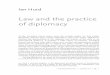 Law and the practice of diplomacy - Northwestern …ihu355/Home_files...Law and the practice of diplomacy Ian Hurd is associate professor in the department of political science at