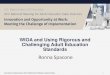 Using Rigorous Challenging Standards - NOVA Research · WIOA and Using Rigorous and Challenging Adult Education Standards Ronna Spacone . Innovation and Opportunity at Work: Meeting