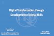 Digital Transformation through Development of Digital Skills · Digital Financial Services (DFS) and Digital Financial Inclusion (DFI) Ecosystem in Mongolia: A study with focus on
