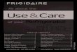 All about the Use& Care - Frigidairemanuals.frigidaire.com/prodinfo_pdf/Anderson/A05947005en.pdfFeatures not purchased with your refrigerator can be purchased at or by calling 1-800-944-9044