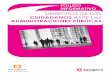 Folleto Informativo Derechos de los Ciudadanos ante las ...zaragoza.es/contenidos/consumo/guia-aapp.pdf · DERECHOS DE LOS CIUDADANOS ANTE LAS ADMINISTRACIONES PÚBLICAS LOS CIUDADANOS