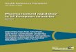 Pharmaceutical regulation in 15 European countries · 2016-11-04 · Pharmaceutical regulation in 15 European countries Review Vol. 18 No. 5 2016 Health Systems in Transition Dimitra