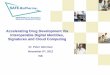 Accelerating Drug Development Via Interoperable Digital Identities, Signatures and ... · 2017-01-06 · Interoperable Digital Identities, Signatures and Cloud Computing Dr. Peter