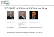 WELCOME to Telling the Toll Industry Story ... WELCOME to Telling the Toll Industry Story Moderated by: Patrick Jones, Executive Director & CEO, IBTTA ... Web Images Video Maps more
