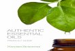 AUTHENTIC ESSENTIAL OILS · 1. Essential oils applied topically are absorbed through the skin into the bloodstream almost instantly. 2. Inhaling an oil’s aroma immediately passes