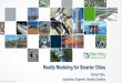Reality Modeling for Smarter Citiesmegf.org/2016/proceedings/Ahmed Taha.pdf · 2016-02-15 · © 2015 Bentley Systems, Incorporated Ahmed Taha, Application Engineer, Bentley Systems