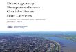 Emergency Preparedness Guidelines for Levees€¦ · Emergency Preparedness Guidelines for Levees 2 Emergency planning may cover other key aspects such as potential assembly or staging