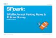 SFMTA Annual Parking Rates & Policies Surveysfpark.org/.../2012/02/SFpark_2011CitySurvey_v031.pdf2011 Parking Rates and Policies Survey/ 2 • The purpose of the survey is to track